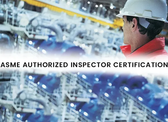 ASME Authorized Inspector Certification